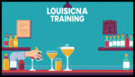 Alcohol Server Training Louisiana: Essential Tips for Compliance and Safety